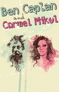 Ben Caplan and Carmel Mikol