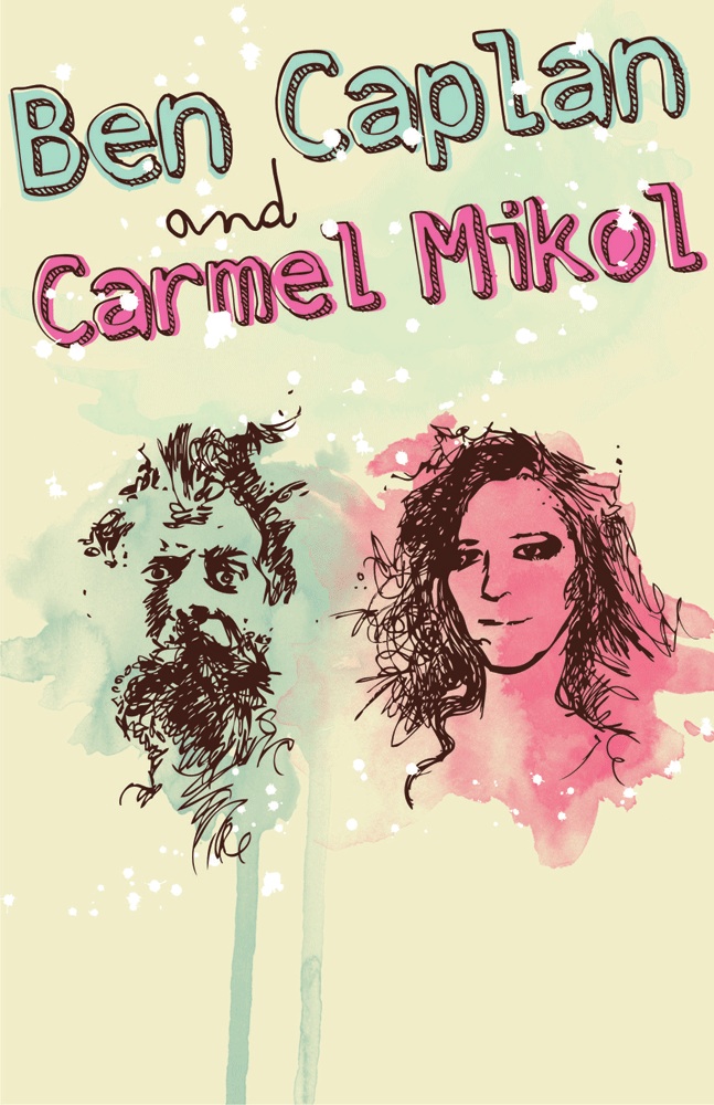 Ben Caplan and Carmel Mikol