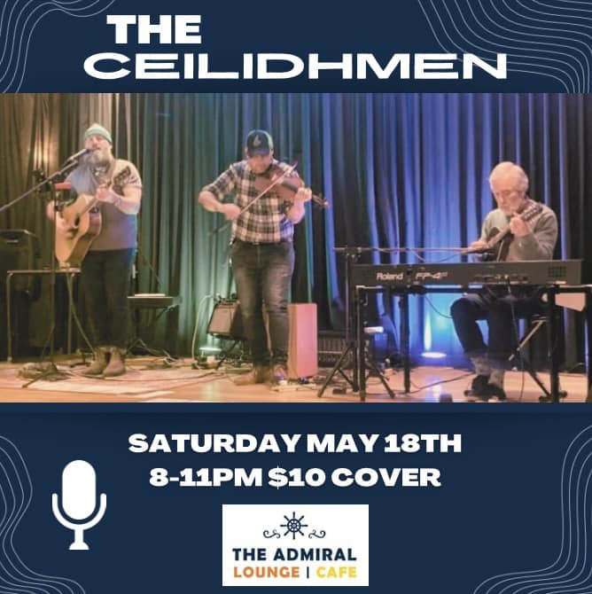 The Ceilidhmen - The Admiral Lounge + Cafe - Port Hood